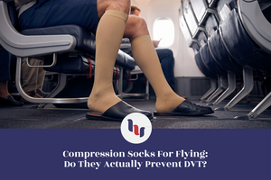 Compression Socks for Flying: Do They Actually Prevent DVT?