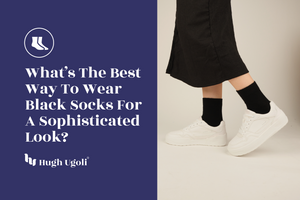 What’s the Best Way to Wear Black Socks for a Sophisticated Look?