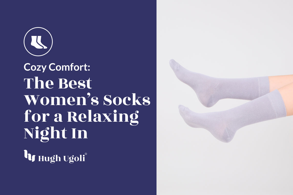 The image presents a pair of women's socks with the caption "Cozy Comfort: The Best Women’s Socks for a Relaxing Night In," set against a Hugh Ugoli logo, suggesting a focus on comfortable, quality socks suitable for leisurely evenings at home.