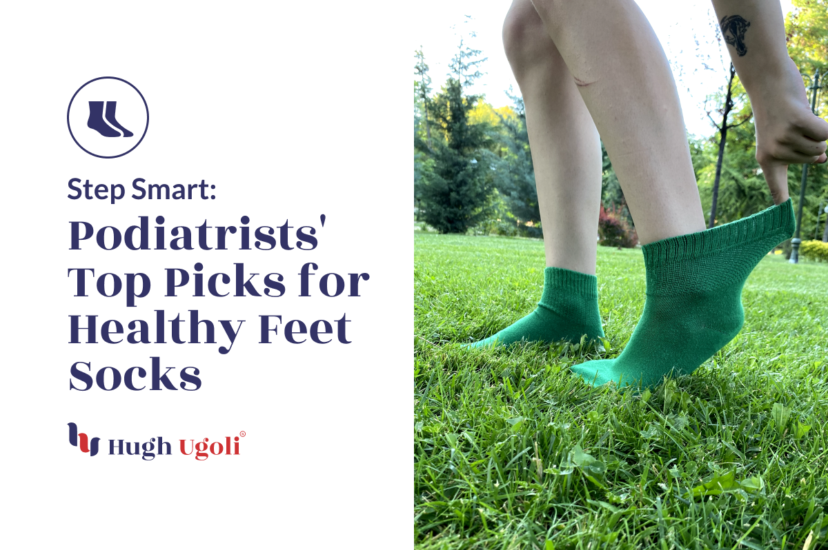 A person wearing green socks stands on grass, beside text promoting podiatrist-recommended socks by Hugh Ugoli