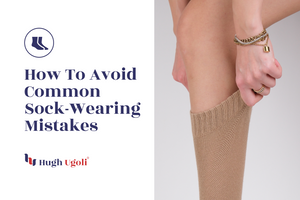 How to Avoid Common Sock-Wearing Mistakes