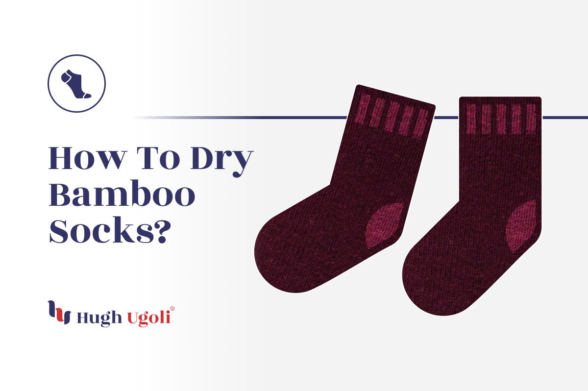 Guide titled 'How To Dry Bamboo Socks?' by Hugh Ugoli, featuring a pair of maroon bamboo socks hanging on a line.