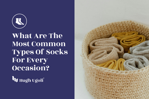 What Are the Most Common Types of Socks for Every Occasion?