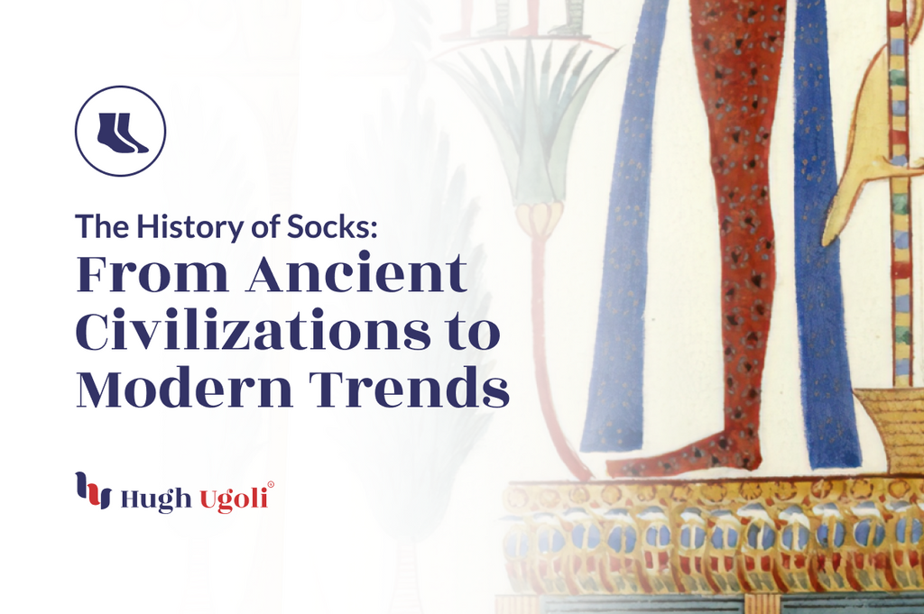 The History of Socks: From Ancient Civilizations to Modern Trends' by Hugh Ugoli, featuring ancient Egyptian artwork