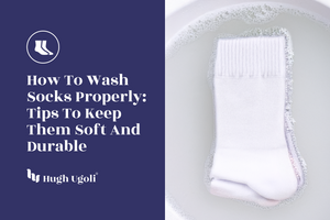 How to Wash Socks Properly: Tips to Keep Them Soft and Durable