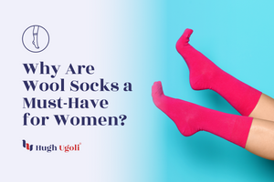 Why Are Wool Socks a Must-Have for Women?