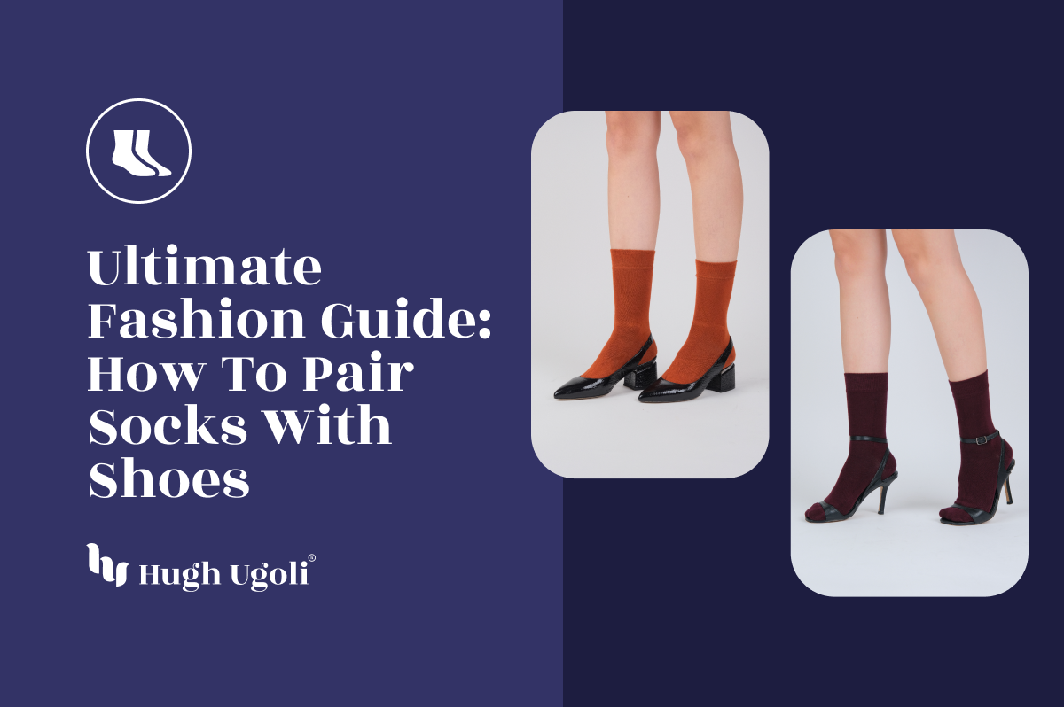 Two images of legs wearing Hugh Ugoli socks with different styles of shoes: one with rust-colored socks and black heels, and the other with burgundy socks and black strappy sandals, illustrating versatile fashion pairings.