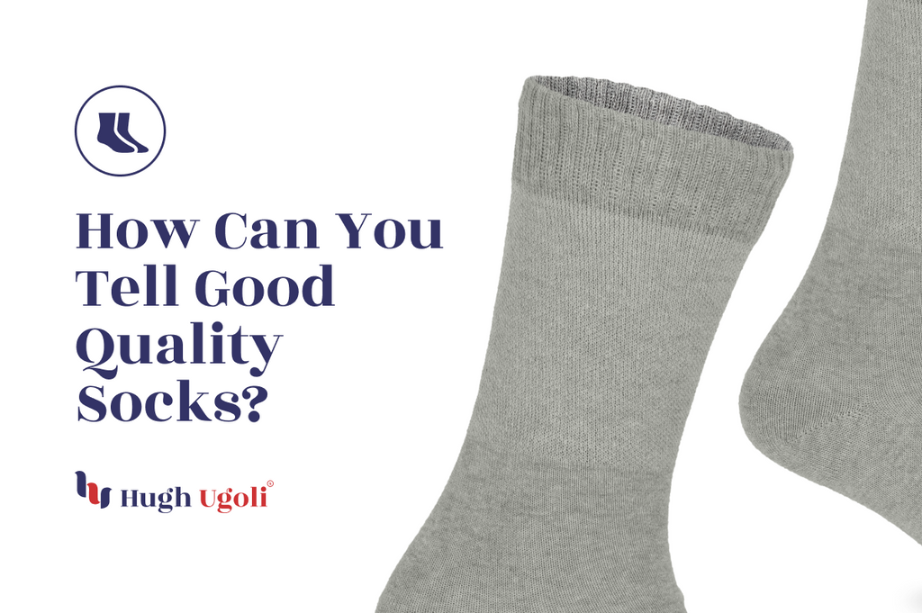The image features a query "How Can You Tell Good Quality Socks?" with a close-up of grey socks, suggesting a focus on the material and craftsmanship of Hugh Ugoli's socks.