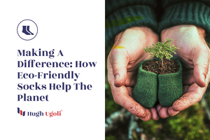 Making a Difference: How Eco-Friendly Socks Help the Planet