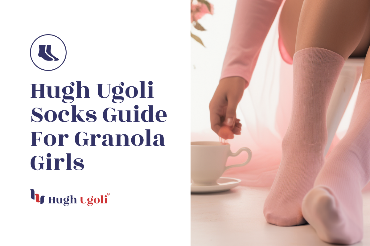 The image features the title "Hugh Ugoli Socks Guide For Granola Girls" with a visual of a person wearing light pink socks, reaching for a teacup, creating a cozy and natural atmosphere associated with the granola lifestyle.