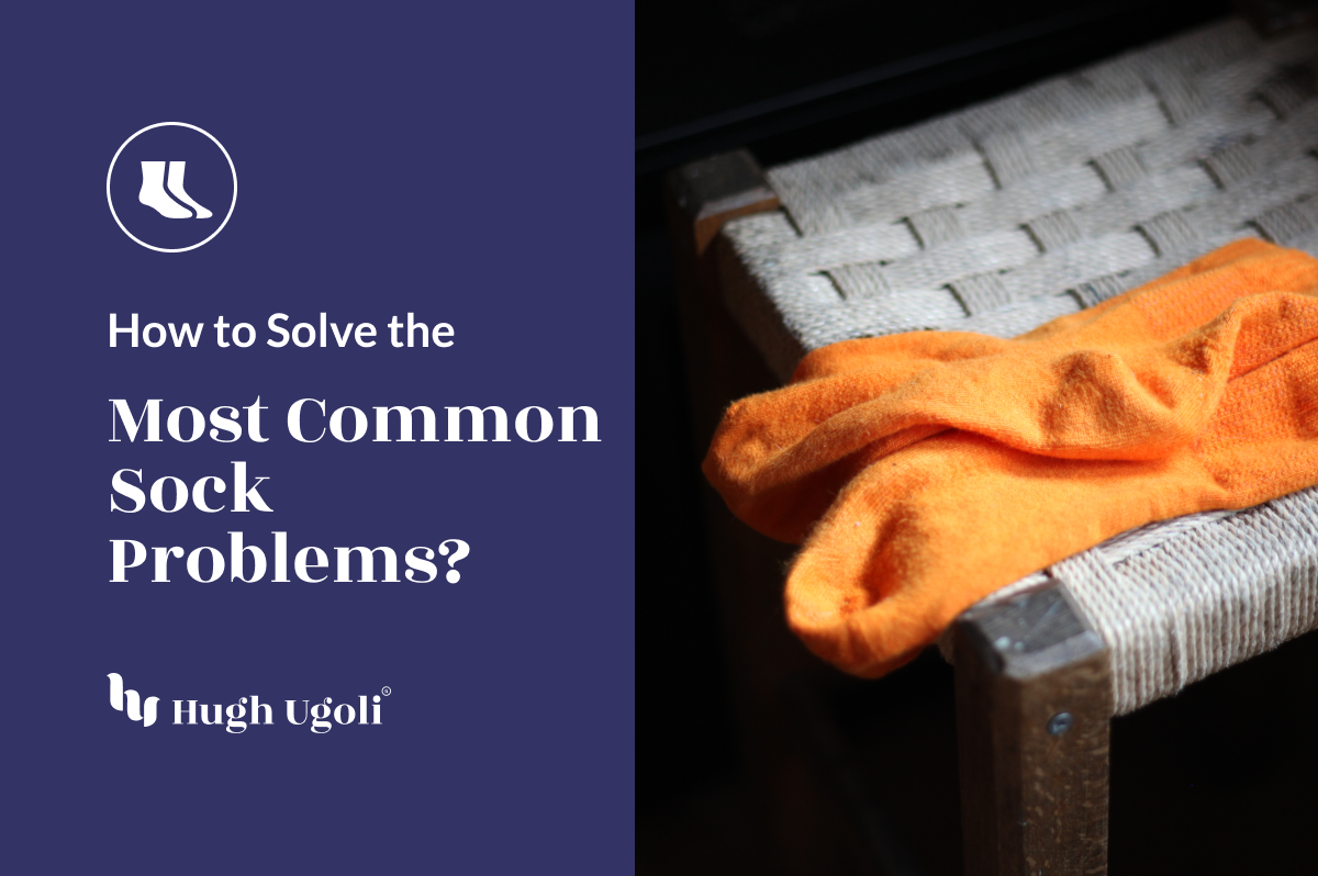 Learn to fix common sock woes with Hugh Ugoli's guidance on our blog.