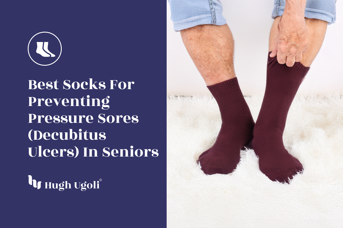 Person wearing maroon socks with text about best socks for preventing pressure sores in seniors by Hugh Ugolf.