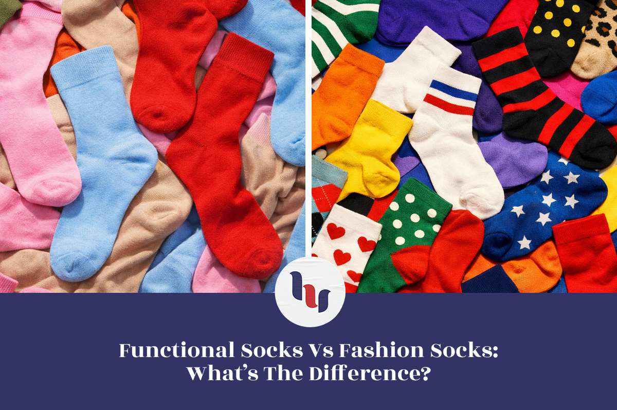 Comparison of functional socks and fashion socks with colorful patterns.